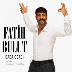Fatih Bulut&nbsp;Baba Ocağı
