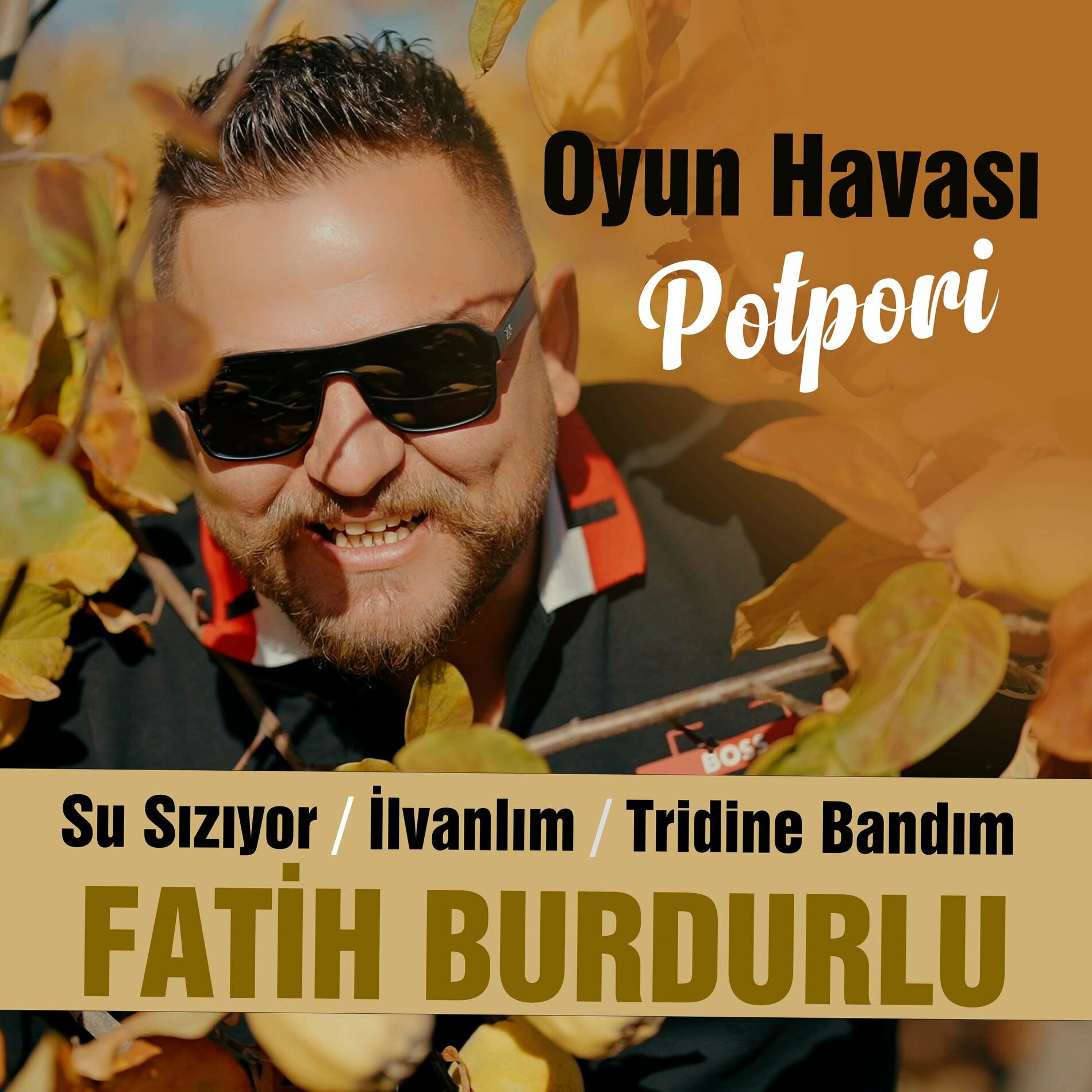 Fatih Burdurlu&nbsp;Su Sızıyor, İlvanlım, Tiridine Bandım, Potpori Oyun Havası
