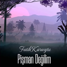Fatih Karaytu&nbsp;Pişman Değilim