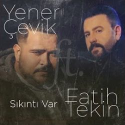 Fatih Tekin&nbsp;Sıkıntı Var