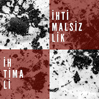 Fatih Tileyi&nbsp;İhtimalsizlik İhtimali