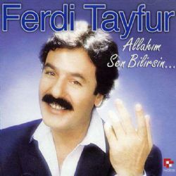 Ferdi Tayfur&nbsp;Allahım Sen Bilirsin