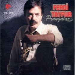 Ferdi Tayfur&nbsp;Prangalar
