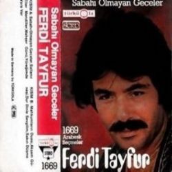 Ferdi Tayfur&nbsp;Sabahı Olmayan Geceler