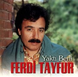Ferdi Tayfur&nbsp;Yaktı Beni