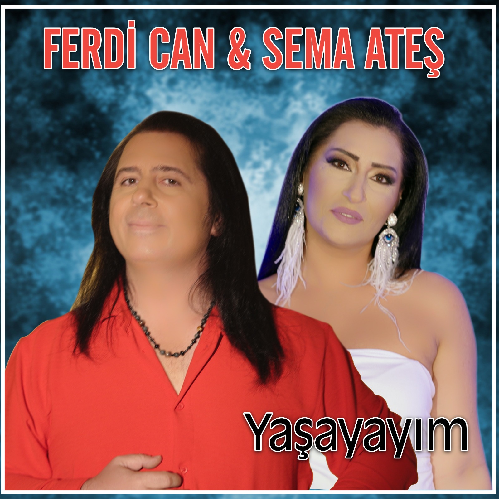 Ferdican&nbsp;Yaşayayım