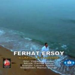Ferhat Ersoy&nbsp;Kumsala Yazdım
