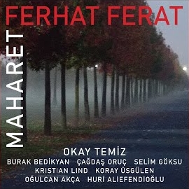 Ferhat Ferat Orkestrası&nbsp;Maharet