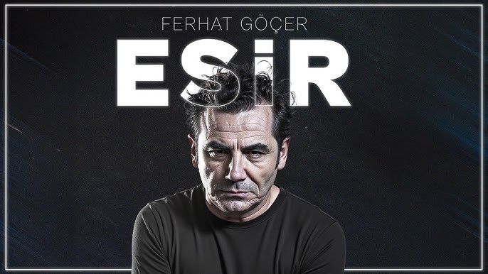 Ferhat Göçer&nbsp;Esir