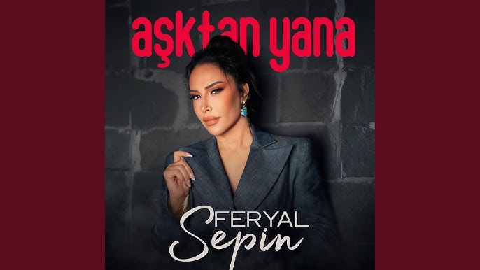 Feryal Sepin&nbsp;Aşktan Yana