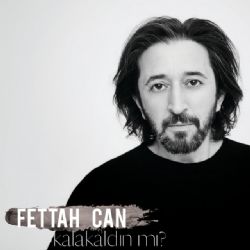 Fettah Can&nbsp;Kalakaldın Mı