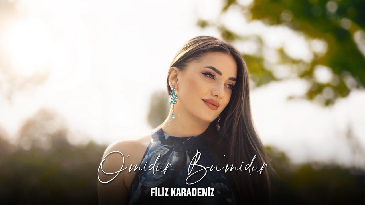 Filiz Karadeniz&nbsp;Omidur Bumidur