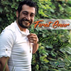 Fırat Onur&nbsp;Benden Uzak Dur