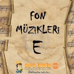 Fon Müzikleri&nbsp;E