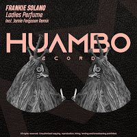 Frankie Solano&nbsp;HUAMBO