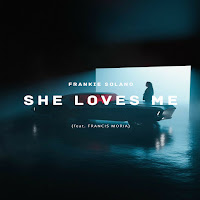 Frankie Solano&nbsp;She Loves Me