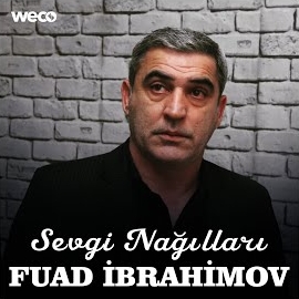 Fuad İbrahimov&nbsp;Sevgi Nağılları
