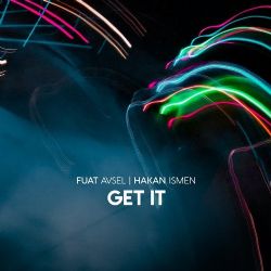 Fuat Avsel&nbsp;Get It