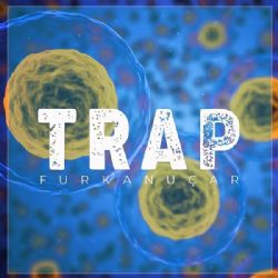 Furkan Uçar&nbsp;Trap