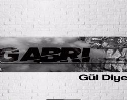 Gabri&nbsp;Gül Diye