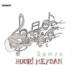 Gamze&nbsp;Hodri Meydan
