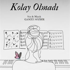 Gamze Sözbir&nbsp;Kolay Olmadı