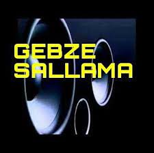 Gebzeli Aykut&nbsp;Gebze Sallama