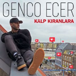 Genco Ecer&nbsp;Kalp Kıranlara