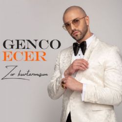 Genco Ecer&nbsp;Zor Kurtarmışım
