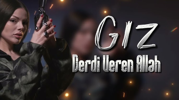 Giz&nbsp;Derdi Veren Allah