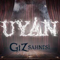 Giz Sahnesi&nbsp;Uyan