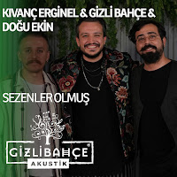 Gizli Bahçe&nbsp;Sezenler Olmuş