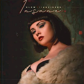 Glow&nbsp;Insane