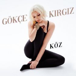 Gökçe Kırgız&nbsp;Köz