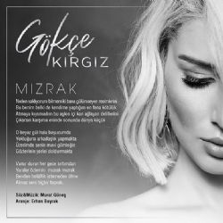 Gökçe Kırgız&nbsp;Mızrak