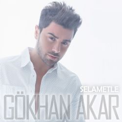 Gökhan Akar&nbsp;Selametle