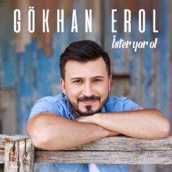 Gökhan Erol&nbsp;İster Yar Ol