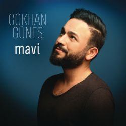 Gökhan Güneş&nbsp;Mavi