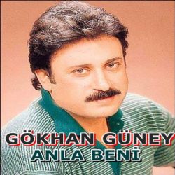 Gökhan Güney&nbsp;Anla Beni