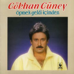 Gökhan Güney&nbsp;Öpmek Geldi İçimden