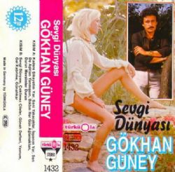 Gökhan Güney&nbsp;Sevgi Dünyası