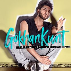Gökhan Kunt&nbsp;Sorsalar Anlatamam