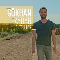 Gökhan Sayhan&nbsp;Tutsunlar