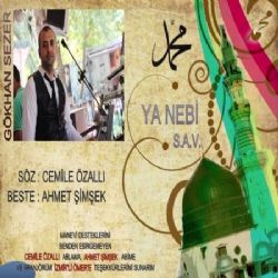Gökhan Sezer&nbsp;Ya Nebi