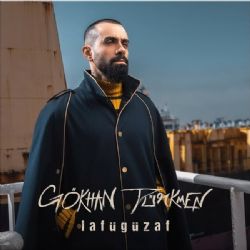 Gökhan Türkmen&nbsp;Lafügüzaf