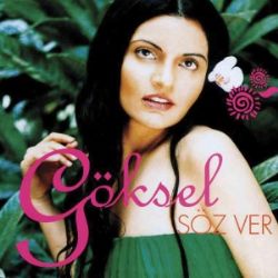 Göksel&nbsp;Söz Ver