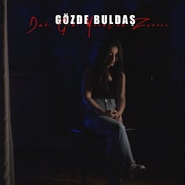 Gözde Buldaş&nbsp;Deli Gibi Yüreğime Zorsun