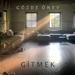 Gözde Öney&nbsp;Gitmek