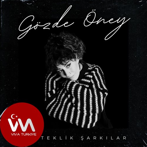 Gözde Öney&nbsp;İki Teklik Şarkılar