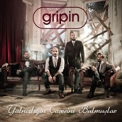 Gripin&nbsp;Yalnızlığın Çaresini Bulmuşlar